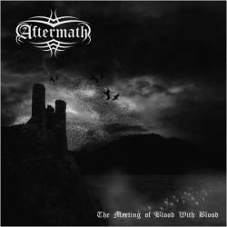 Aftermath (UK) : The Meeting of Blood With Blood